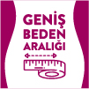 Geniş Beden Aralığı