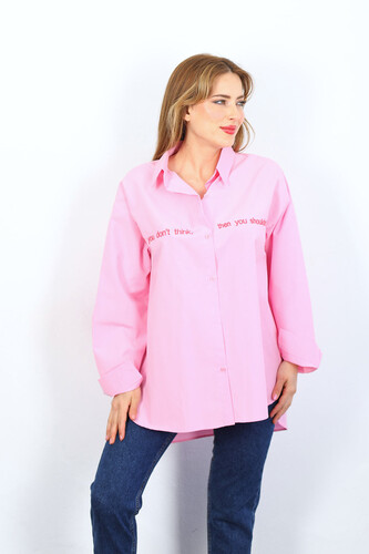 If You Don't Yazı Nakışlı Pembe Kadın Gömlek - Berox
